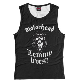 Женская Майка Motorhead. Lemmy Lives.