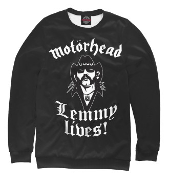 Женский Свитшот Motorhead. Lemmy Lives.