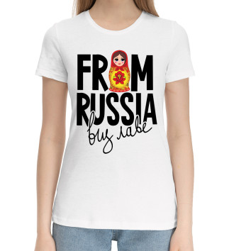 Женская Хлопковая футболка From Russia виз Лаве
