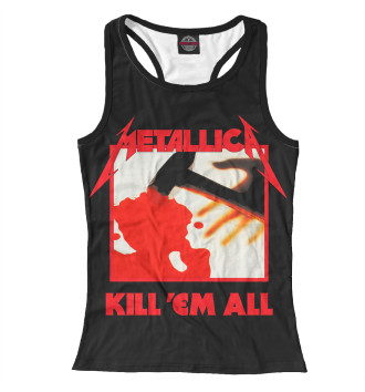 Женская Борцовка Metallica Kill ’Em All