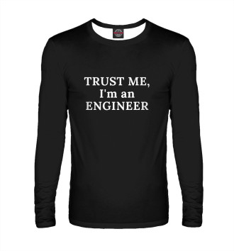 Мужской Лонгслив I am an engineer