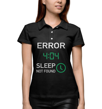 Женское Поло Error 404 - Sleep Not Found