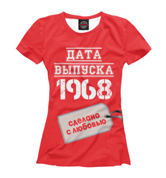 Женская Футболка Дата выпуска 1968