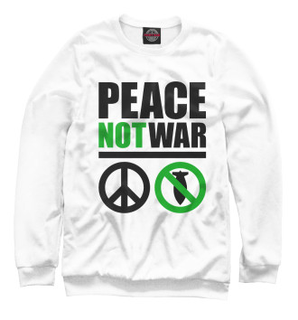 Свитшот для девочек Peace Not War