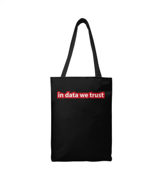 Сумка-шоппер In Data We Trust
