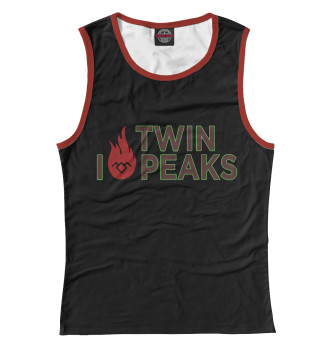 Женская Майка I Love Twin Peaks