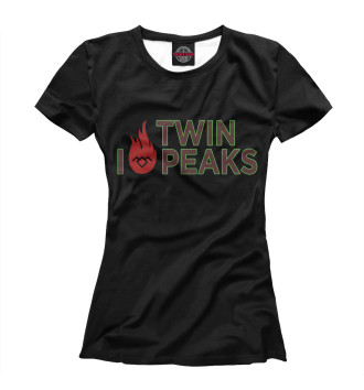 Женская Футболка I Love Twin Peaks