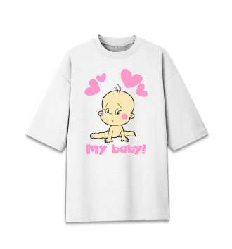Женская Хлопковая футболка оверсайз My baby!