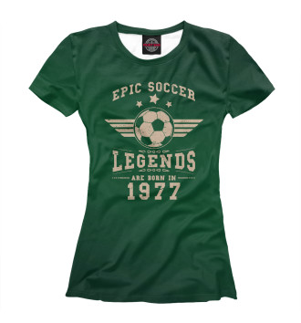 Женская Футболка Soccer Legends 1977