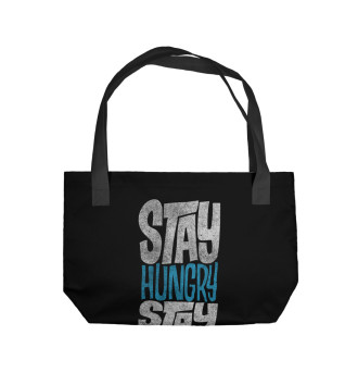 Пляжная сумка Stay Hungry Stay Foolish