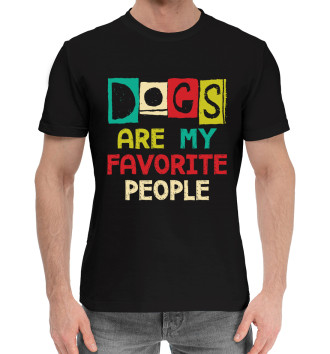 Мужская Хлопковая футболка Собаки - мои любимые люди