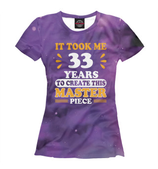 Женская футболка 33rd Birthday