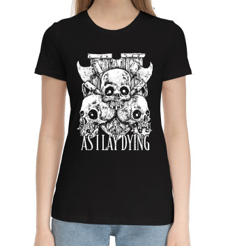 Женская Хлопковая футболка As I Lay Dying (черепа)