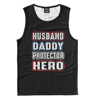 Мужская Майка Husband Daddy Protector Hero