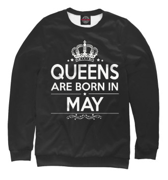 Свитшот для девочек Королевы рождаются в мае
