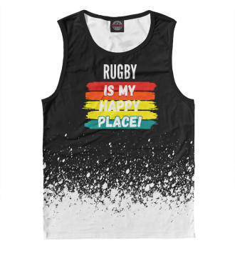 Мужская Майка Rugby Is My Happy Place!