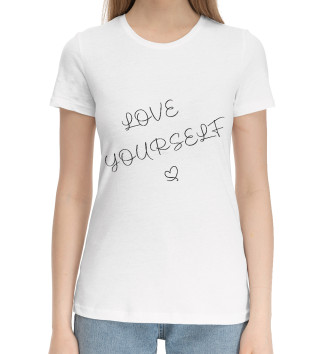 Женская Хлопковая футболка Love yourself Люби себя