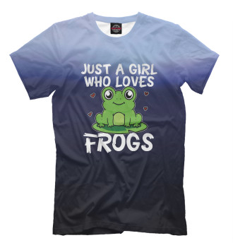 Мужская Футболка Just A Girl Who Loves Frogs