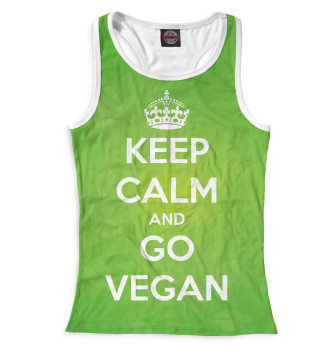 Женская Борцовка Keep Calm And Go Vegan