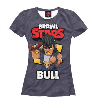 Женская Футболка Brawl stars Bull