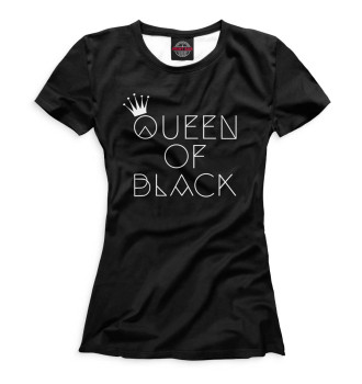 Женская Футболка Queen of black