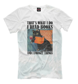 Мужская футболка That's What I Do Read Books