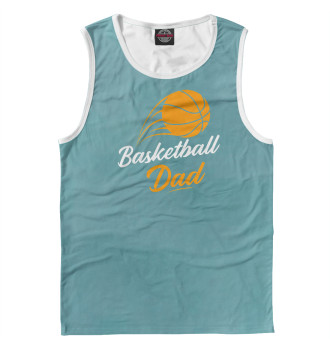 Майка для мальчиков Mens Fathers Day Basketball