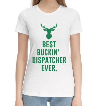 Женская Хлопковая футболка Best Dispatcher