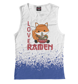 Женская Майка Love Ramen Cute Fox
