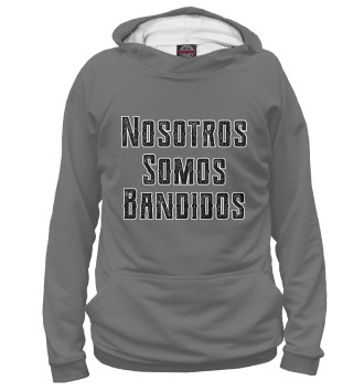 Женское Худи Nosotros Somos Bandidos