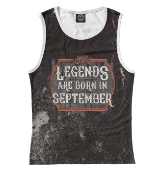 Майка для девочек Legends Are Born In September