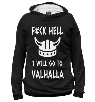 Худи для девочек Викинги - i will go to Valhalla