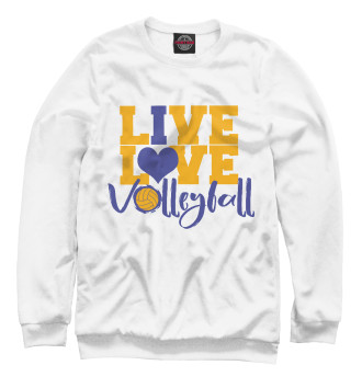 Свитшот для девочек Live! Live! Volleyball!