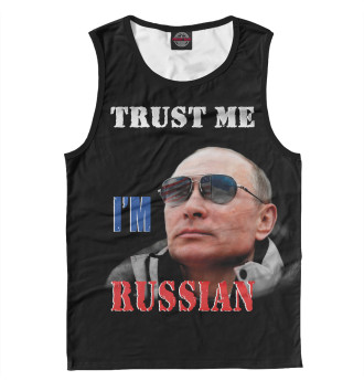 Мужская Майка Trust Me I'm Russian
