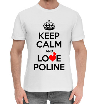 Мужская Хлопковая футболка Будь спокоен и люби Полину