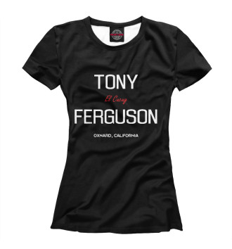 Женская Футболка Tony Ferguson El Cucuy