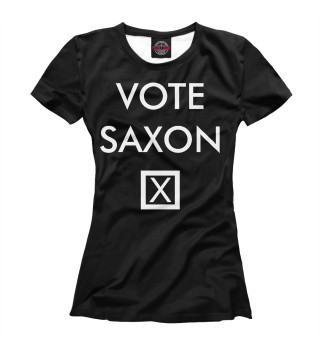 Женская футболка Vote Saxon
