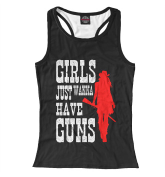 Женская Борцовка Girls just wanna have guns