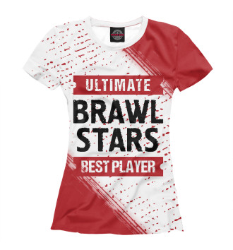 Футболка для девочек Brawl Stars / Ultimate Best Player
