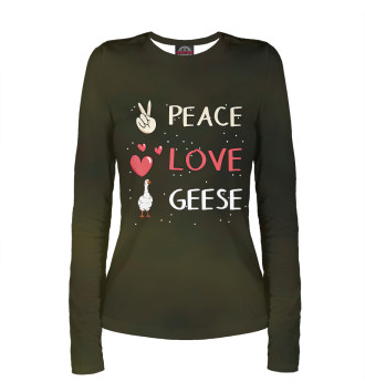 Женский Лонгслив Peace Love Geese