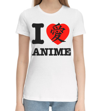 Женская Хлопковая футболка I like anime