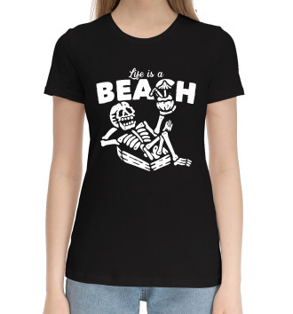 Женская Хлопковая футболка Жизнь это Пляж