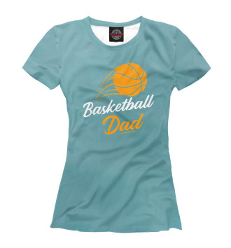 Футболка для девочек Mens Fathers Day Basketball