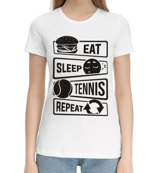 Женская Хлопковая футболка Есть, спать, теннис