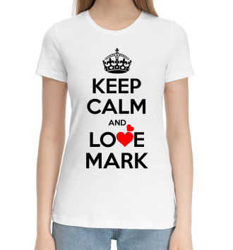 Женская Хлопковая футболка Будь спокоен и люби Марка
