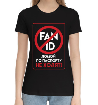 Женская Хлопковая футболка Домой по паспорту не ходят (черный)