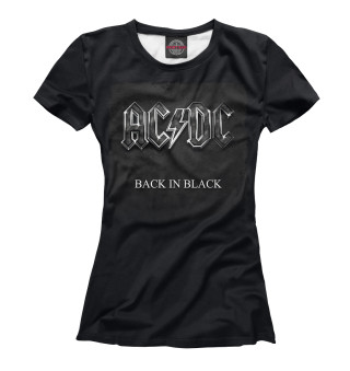 Женская футболка Back in black — AC/DC