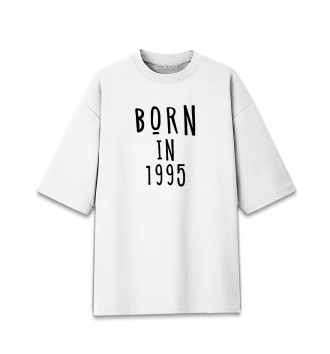 Женская Хлопковая футболка оверсайз Рожден в 1995