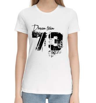 Женская Хлопковая футболка Dream team 73