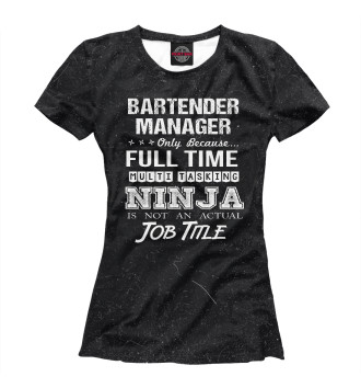 Женская Футболка Bartender Manager